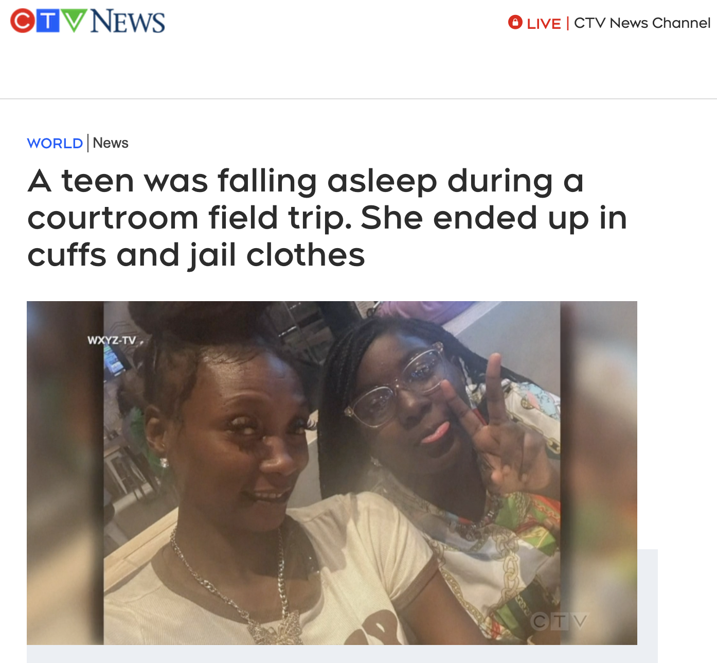 screenshot - Ctv News Live | Ctv News Channel World | News A teen was falling asleep during a courtroom field trip. She ended up in cuffs and jail clothes WxyzTv, Ctv